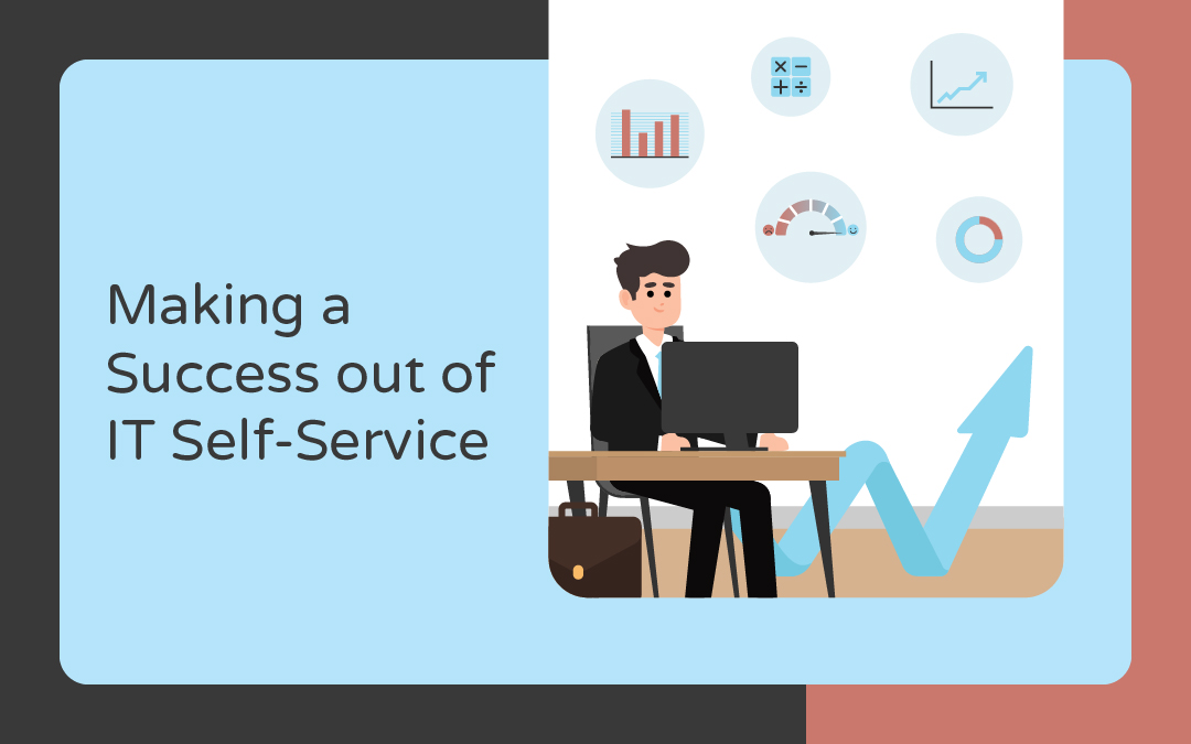 Making a Success out of IT Self-Service